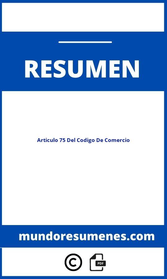 Articulo 75 Del Codigo De Comercio Resumen