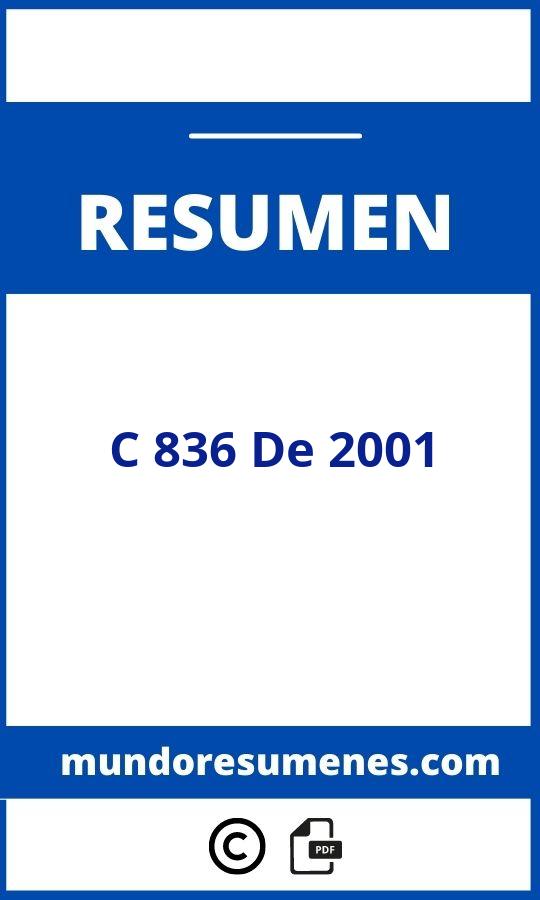 C 836 De 2001 Resumen