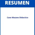 Caso Mazzeo Resumen Didactico