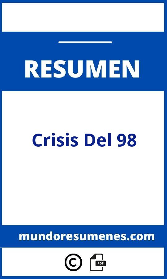 Crisis Del 98 Resumen