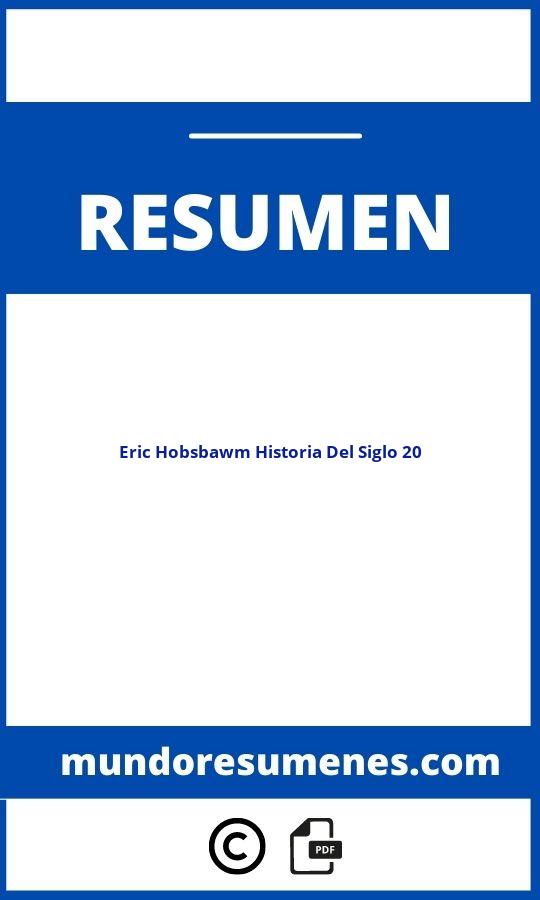 Eric Hobsbawm Historia Del Siglo 20 Resumen Por Capitulos