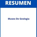 Museo De Geologia Resumen