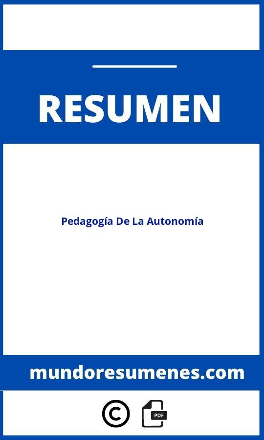 Pedagogía De La Autonomía Resumen