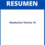 Resolucion Tecnica 16 Resumen