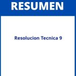 Resolucion Tecnica 9 Resumen