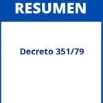 Resumen Decreto 351/79