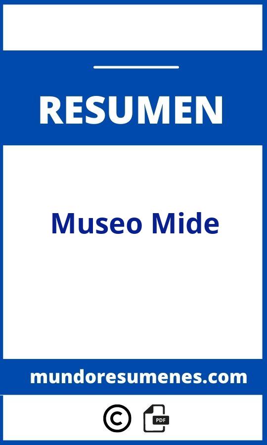 Resumen Del Museo Mide