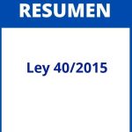Resumen Ley 40/2015