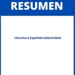 Resumen Literatura Española Selectividad