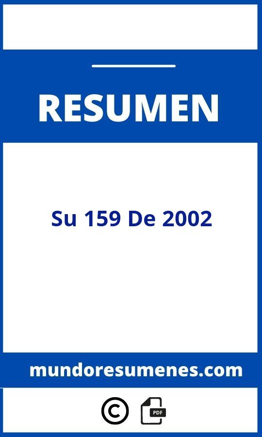 Su 159 De 2002 Resumen