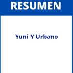 Yuni Y Urbano Resumen